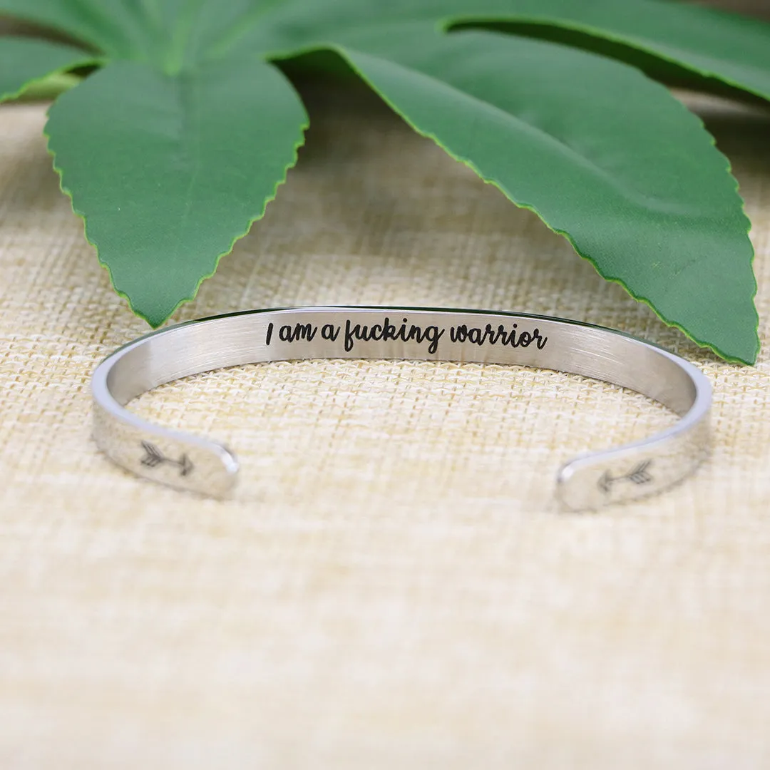 I Am A F**king Warrior Hidden Message Mantra Cuff Bracelet